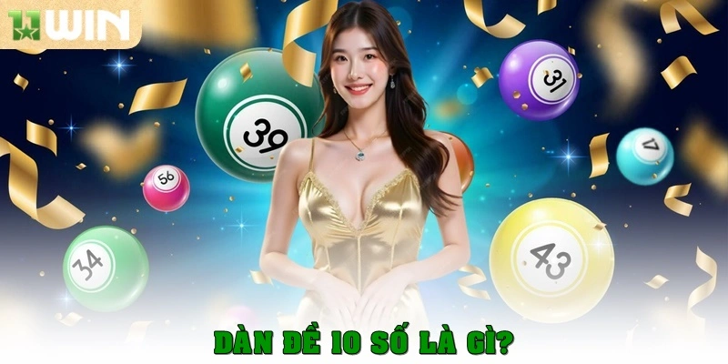 Dàn đề 10 số là gì?